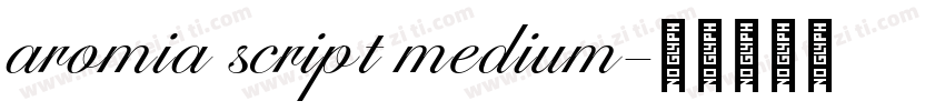 aromia script medium字体转换